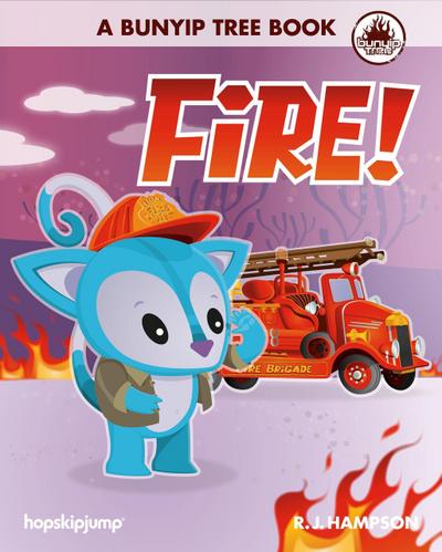 Fire! (Bunyip Tree, #3)