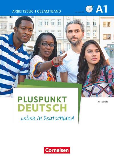 Pluspunkt Deutsch - Leben in Deutschland A1: Gesamtband. Arbeitsbuch