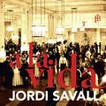 Jordi Savall: a la vida