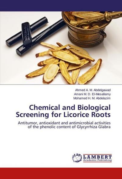 Chemical and Biological Screening for Licorice Roots