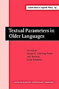 Textual Parameters in Older Languages