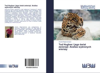 Ted Hughes i jego ¿wiat zwierz¿t: Analiza wybranych wierszy