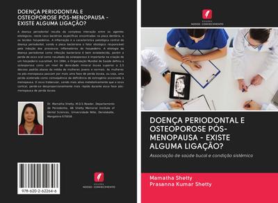 DOENÇA PERIODONTAL E OSTEOPOROSE PÓS-MENOPAUSA - EXISTE ALGUMA LIGAÇÃO?