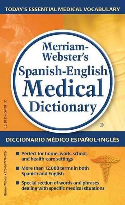 Merriam-Webster’s Spanish-English Medical Dictionary