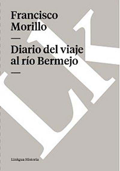 Diario del viaje al río Bermejo