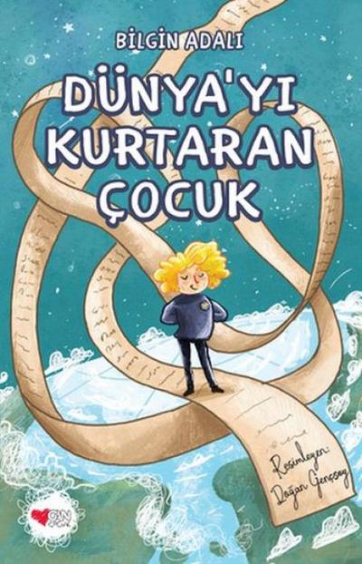 Dünyayi Kurtaran Cocuk