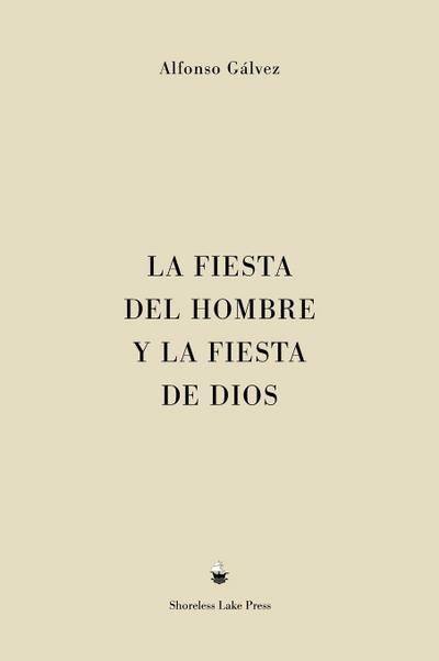 La Fiesta del Hombre y la Fiesta de Dios