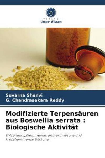 Modifizierte Terpensäuren aus Boswellia serrata : Biologische Aktivität