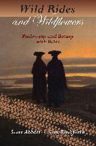 Wild Rides and Wildflowers