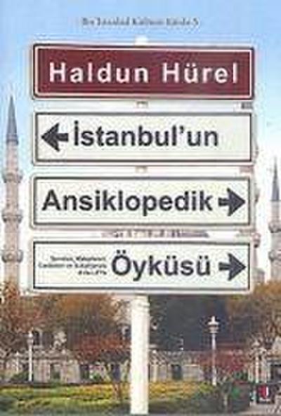 Istanbulun Ansiklopedik Öyküsü Ciltli
