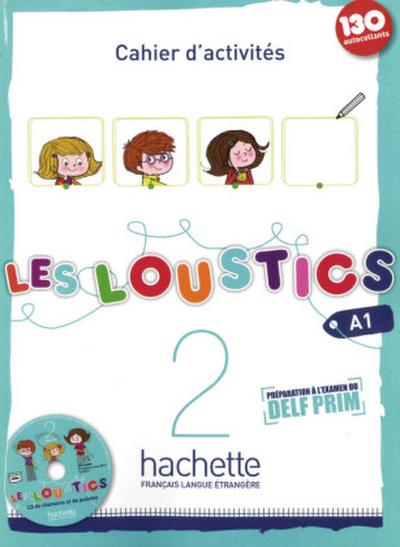 Les Loustics Cahier d’activités mit Audio-CD