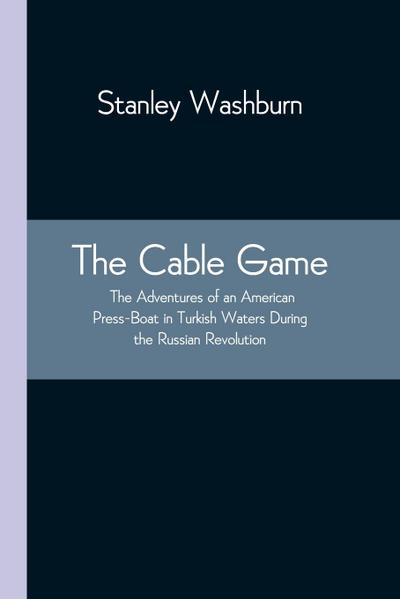 The Cable Game