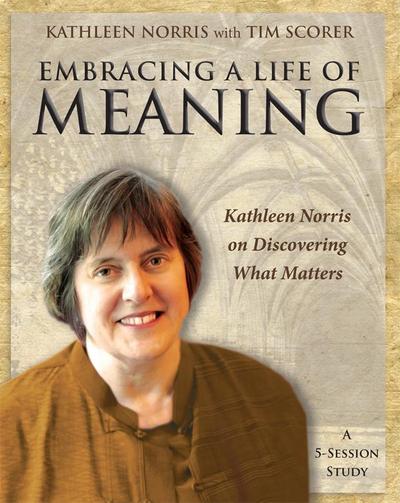 Embracing a Life of Meaning