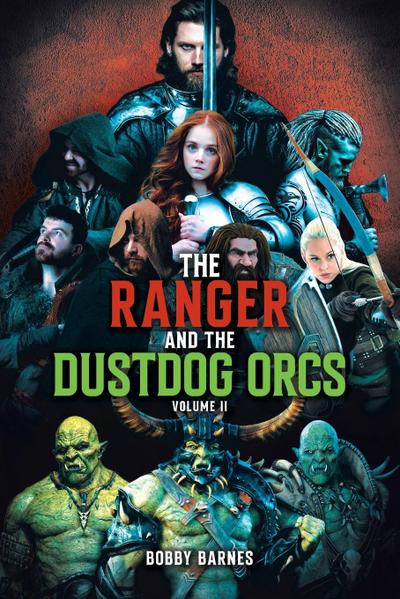 The Ranger and the Dustdog Orcs