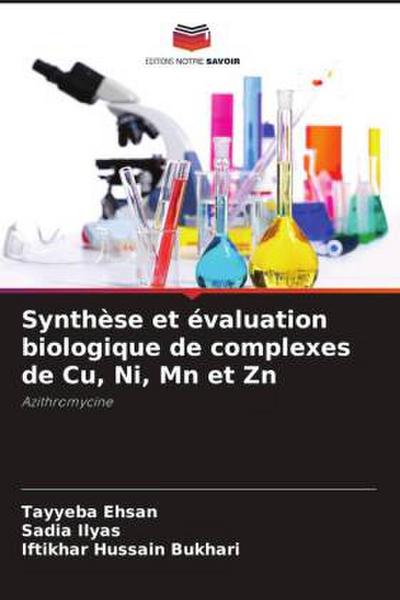 Synthèse et évaluation biologique de complexes de Cu, Ni, Mn et Zn