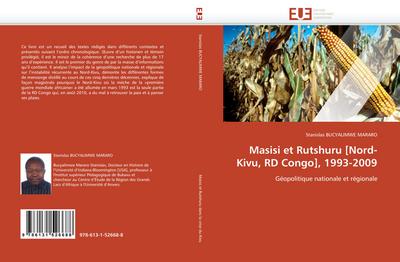 Masisi Et Rutshuru [nord-Kivu, Rd Congo], 1993-2009