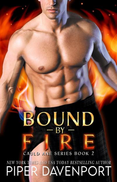 Bound by Fire (Cauld Ane Series - Tenth Anniversary Editions, #2)