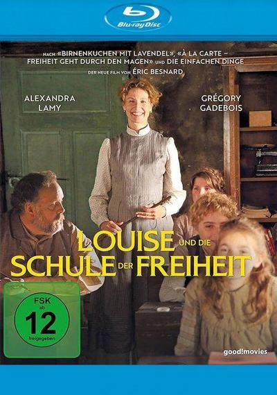 Louise und die Schule der Freiheit