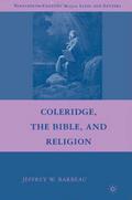 Coleridge, the Bible, and Religion