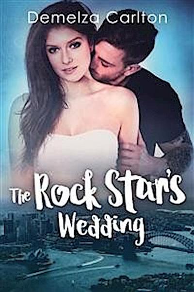 The Rock Star’s Wedding