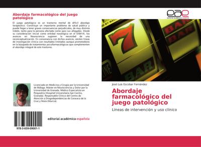 Abordaje farmacológico del juego patológico