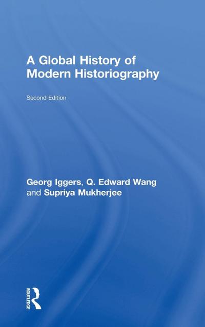 A Global History of Modern Historiography
