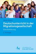 Deutschunterricht in der Migrationsgesellschaft