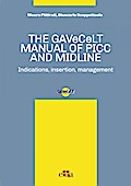 The GAVeCeLT Manual of Picc and Midline