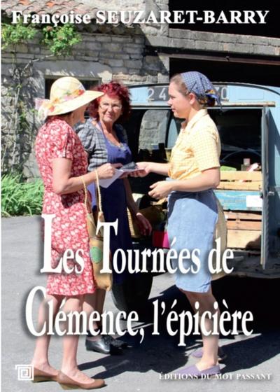 Les Tournées de Clémence, l’’épicière