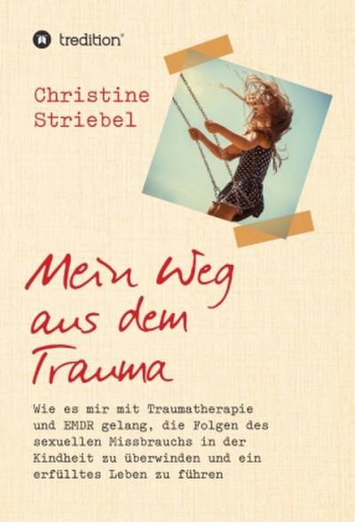 Mein Weg aus dem Trauma