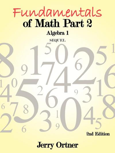 Fundamentals of Math Part 2 Algebra 1