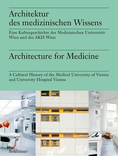 Architektur des medizinischen Wissens / Architecture for Medicine (eBook, PDF) - Markus Müller