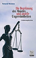 Die Begrünung des Mondes ... und andere Ungereimth