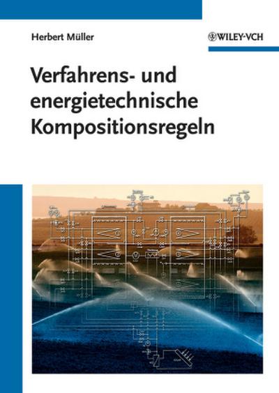 Energie- und verfahrenstechnische Kompositionsregeln