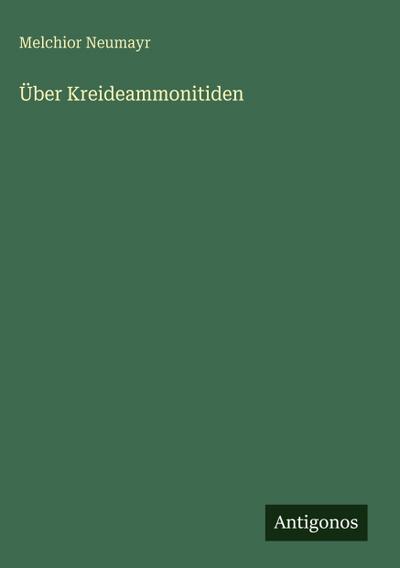Über Kreideammonitiden