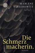 Die Schmerzmacherin