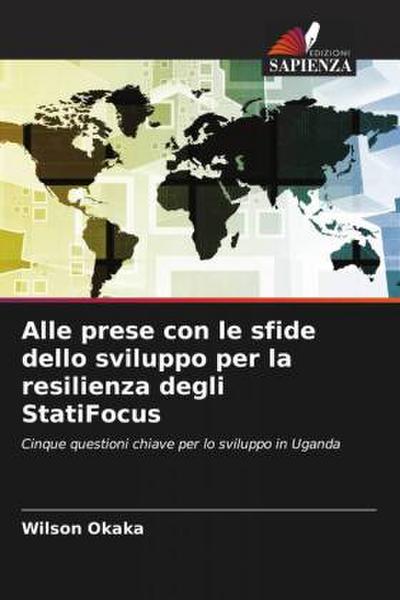 Alle prese con le sfide dello sviluppo per la resilienza degli StatiFocus