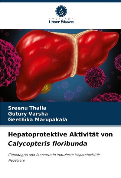 Hepatoprotektive Aktivität von Calycopteris floribunda