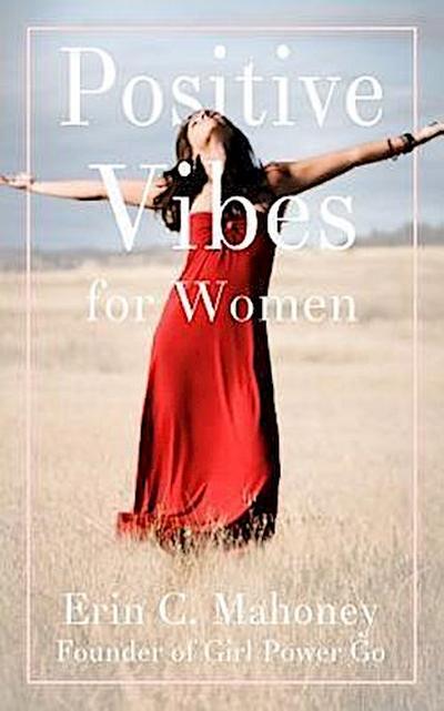Positive Vibes for Women