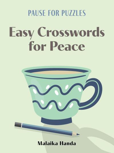 Pause for Puzzles: Easy Crosswords for Peace
