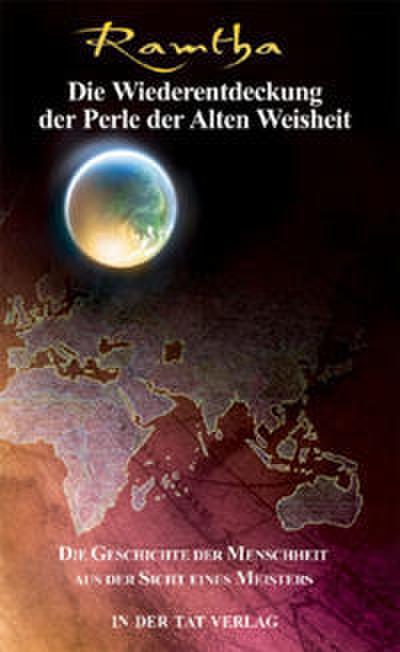 Die Wiederentdeckung  der Perle der alten Weisheit