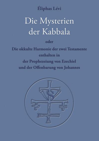 Die Mysterien der Kabbala
