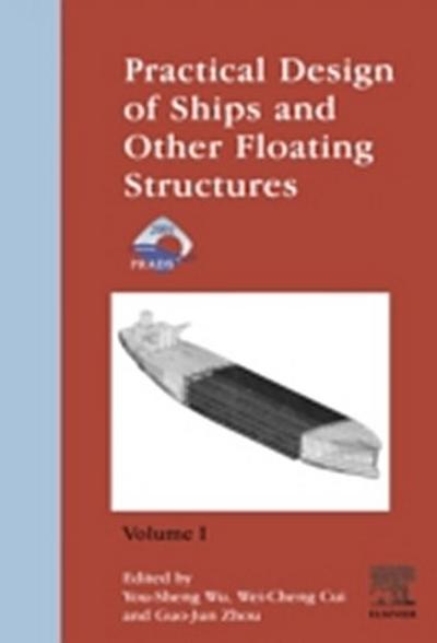 Practical Design of Ships and Other Floating Structures