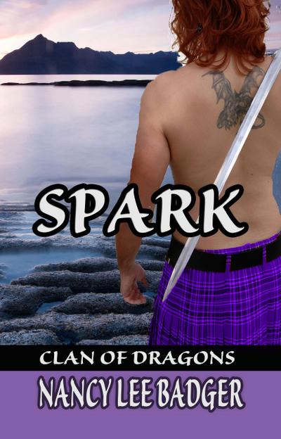 Spark (Clan of Dragons, #1)