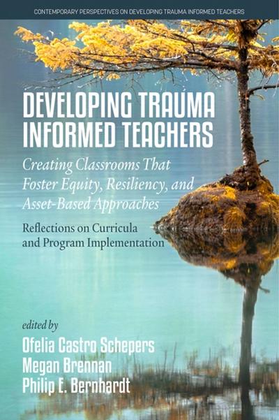 Developing Trauma-Informed Teachers