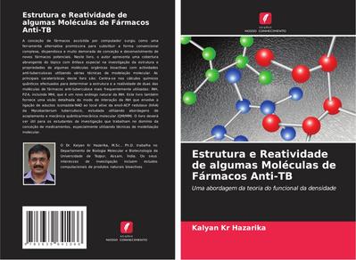 Estrutura e Reatividade de algumas Moléculas de Fármacos Anti-TB