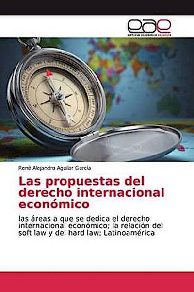 Las propuestas del derecho internacional económico