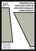 Proportions and Cognition in Architecture and Urban Design
