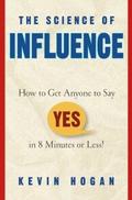 The Science of Influence