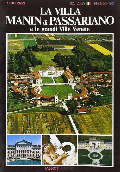 Rizzi, A: Villa Manin di Passariano e le grandi Ville venete